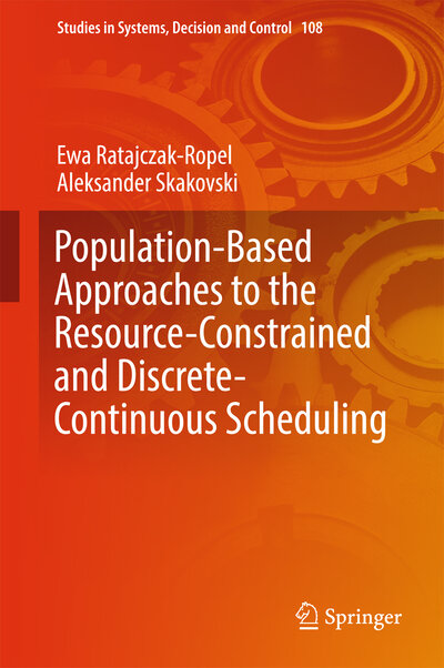 Abbildung von: Population-Based Approaches to the Resource-Constrained and Discrete-Continuous Scheduling - Springer