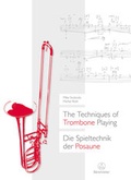 Cover: The Techniques of Trombone Playing / Die Spieltechnik der Posaune - B&auml;renreiter