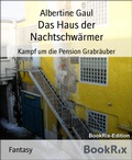 Cover: Das Haus der Nachtschw&auml;rmer - BookRix