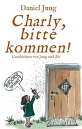 Cover: Charly, bitte kommen! - tredition