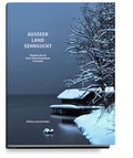Cover: AUSSEER LAND SEHNSUCHT - Edition Lammerhuber