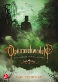 Cover: Opiumschwaden: Der M&ouml;rder von St. Audrey - Cursed Verlag