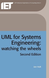 Enlarge image Cover: UML for Systems Engineering - Institution of Engineering and Technology