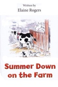 Cover: Summer Down on the Farm - Arthur H.Stockwell Ltd