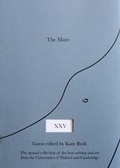 Cover: The Mays Twenty Five: the Annual Collection of the Best Writing and Art from the Universities of Oxford and Cambridge 2017 - Varsity Publications Ltd