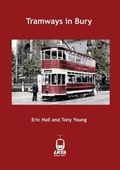 Cover: Tramways in Bury - Light Rail Transit Association