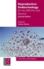 Cover: Reproductive Endocrinology for the MRCOG and Beyond - Cambridge University Press