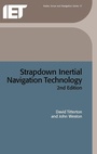 Cover: Strapdown Inertial Navigation Technology - Institution of Engineering and Technology