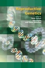 Cover: Reproductive Genetics - Cambridge University Press