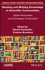 Cover: Reading and Writing Knowledge in Scientific Communities - Wiley-ISTE