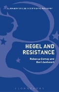 Cover: Hegel and Resistance - Bloomsbury Academic
