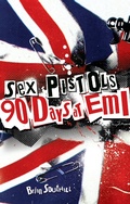 Cover: Sex Pistols: 90 Days At EMI - Omnibus Press