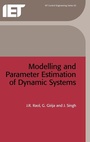 Cover: Modelling and Parameter Estimation of Dynamic Systems - Institution of Engineering and Technology