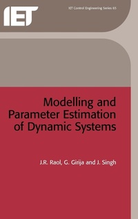 Abbildung von: Modelling and Parameter Estimation of Dynamic Systems - Institution of Engineering and Technology