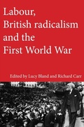 Cover: Labour, British Radicalism and the First World War - Manchester University Press