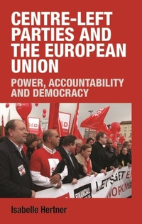 Abbildung von: Centre-Left Parties and the European Union - Manchester University Press