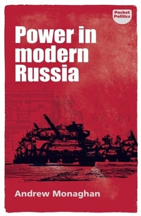Enlarge image Cover: Power in Modern Russia - Manchester University Press