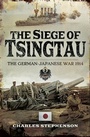 Cover: The Siege of Tsingtau - Pen & Sword Military