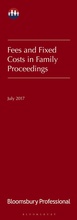 Cover: Lawyers' Costs and Fees: Fees and Fixed Costs in Family Proceedings - Bloomsbury Professional