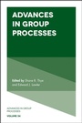 Cover: Advances in Group Processes - Emerald Publishing Limited