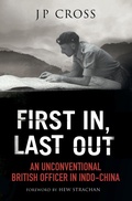 Cover: First In, Last Out - Greenhill Books