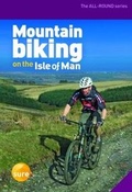 Cover: Mountain Biking on the Isle of Man - Lily Publications