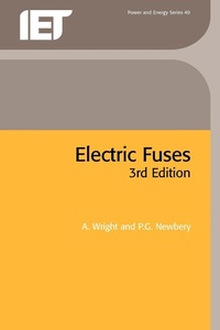 Enlarge image Cover: Electric Fuses - Institution of Engineering and Technology