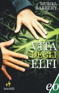 Cover: Vita degli elfi - Tascabili e/o;E/O