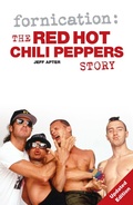 Cover: Fornication: The Red Hot Chili Peppers Story - Omnibus Press