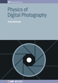 Abbildung von: Physics of Digital Photography - Institute of Physics Publishing