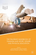 Cover: The Palgrave Handbook of Feminism and Sport, Leisure and Physical Education - Palgrave Macmillan