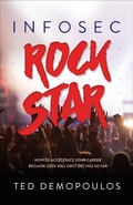 Cover: Infosec Rock Star - Morgan James Publishing