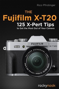 Abbildung von: The Fujifilm X-T20 - Rocky Nook