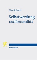 Cover: Selbstwerdung und Personalit&auml;t - Mohr Siebeck