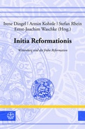 Cover: Initia Reformationis - Evangelische Verlagsanstalt