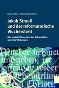 Cover: Jakob Strau&szlig; und der reformatorische Wucherstreit - Evangelische Verlagsanstalt