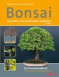 Cover: Bonsai - Gestalten mit heimischen Geh&ouml;lzen - Quelle & Meyer