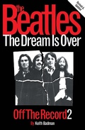 Cover: The Beatles: Off The Record 2 - The Dream is Over - Omnibus Press
