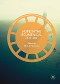 Cover: Hope in the Ecumenical Future - Palgrave Macmillan