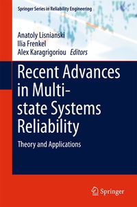Enlarge image Cover: Recent Advances in Multi-state Systems Reliability - Springer