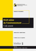 Bild: Droit suisse de l'environnement. Code annoté - Schulthess Juristische Medien