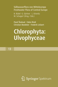 Bild: Freshwater Flora of Central Europe, Vol 13: Chlorophyta: Ulvophyceae (Süßwasserflora von Mitteleuropa, Bd. 13: Chlorophyta: Ulvophyceae) - Springer Spektrum