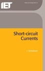 Cover: Short-circuit Currents - Institution of Engineering and Technology