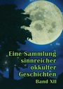 Cover: Eine Sammlung sinnreicher okkulter Geschichten - BoD - Books on Demand