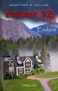 Abbildung von: Einöde 12 - BoD - Books on Demand