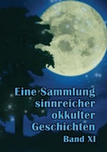 Cover: Eine Sammlung sinnreicher okkulter Geschichten - BoD - Books on Demand