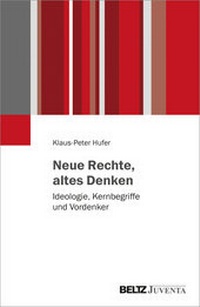 Abbildung von: Neue Rechte, altes Denken - Beltz Juventa