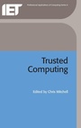 Cover: Trusted Computing - Institution of Engineering and Technology