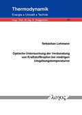 Cover: Optische Untersuchung der Verdunstung von Kraftstofftropfen bei niedrigen Umgebungstemperaturen - Logos Berlin