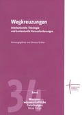 Cover: Wegkreuzungen - Erlanger Verlag f&uuml;r Mission und &Ouml;kumene